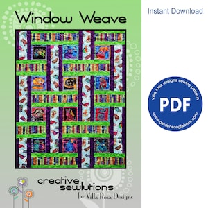 May include: A PDF sewing pattern for a quilt called "Window Weave" featuring a colorful design with animals and birds. The pattern is available for instant download from Gardensongfabrics.com.