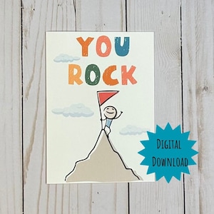 Printable You Rock Card, Top of the Mountain, Wonderful Accomplishment, Rock Climbing Card, Good Luck, I Got You, Bonus Envelope Template