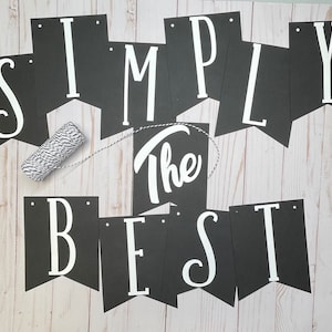 Simply The Best Party Banner, Birthday Banner, Graduation Banner, Retirement Banner, Custom Party Banner, Special Achievement Banner