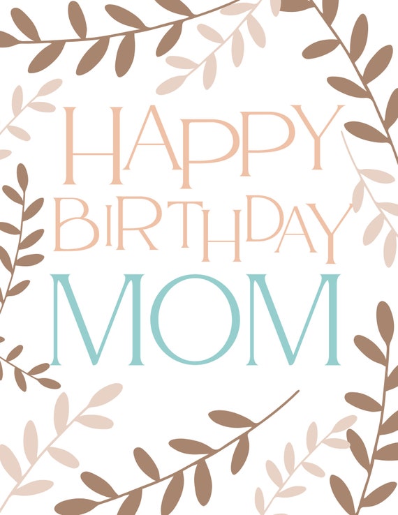 PRINTABLE Happy Birthday Mom Card Printable Card for Mom 5 X 7