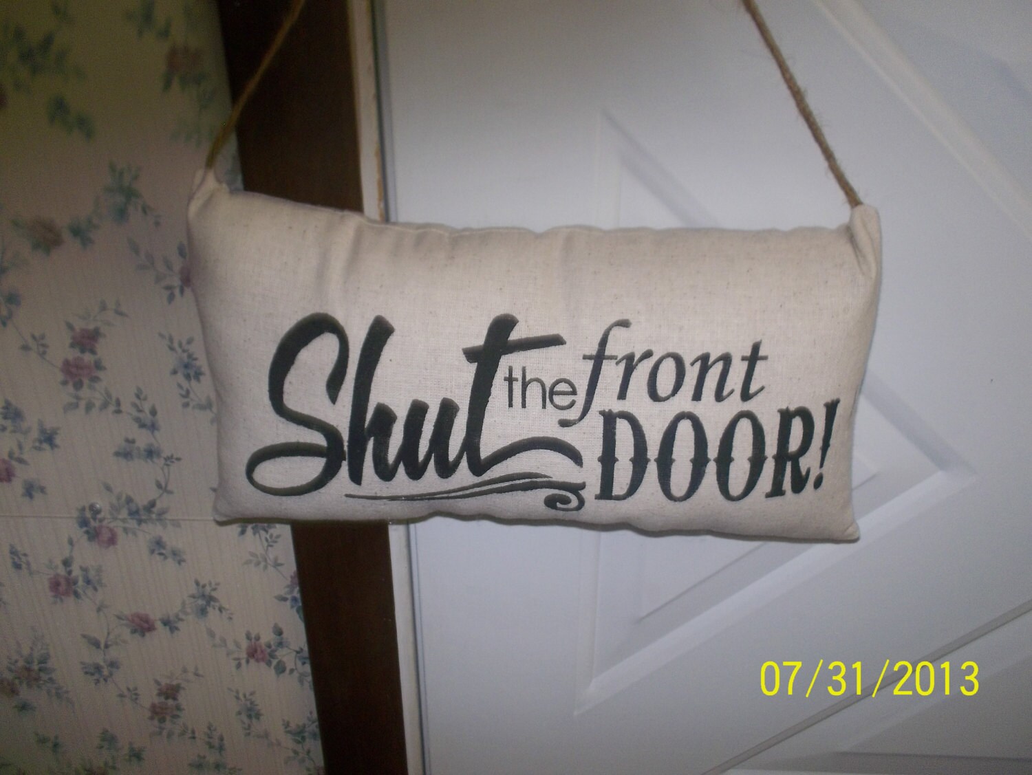 Shut The Front Door Handmade Stencil Primitive Pillow
