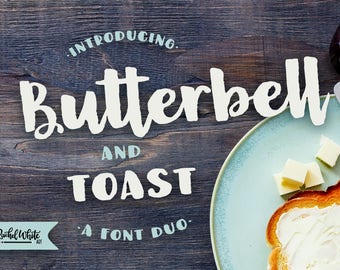 Fonts: Butterbell & Toast, a happy textured brush font duo