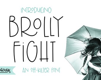 Font: Brolly Fight, an off kilter font