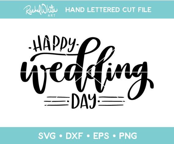 Download Happy Wedding Day Svg Sentiment Hand Lettered Cut File Etsy