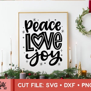 Peace Love Joy SVG, Christmas SVG, Hand Lettered Cut File, Cricut, Silhouette, Cut Machine File, Vector, Instant Download