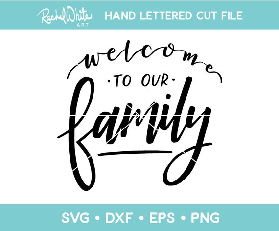 Download Welcome to our Family SVG Newborn Art Hand Lettered Cut | Etsy