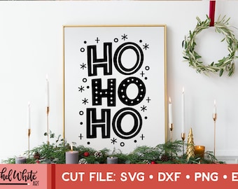Ho Ho Ho SVG, Christmas SVG, Santa Claus, Hand Lettered Cut File, Cricut, Silhouette, Cut Machine File, Vector, Instant Download