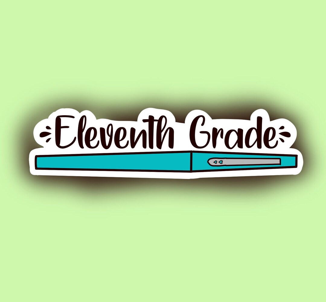 Eleventh Grade Flair Pen Sticker Junior - Etsy