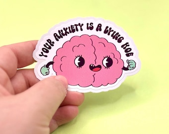 Your Anxiety is a Lying Hoe Sticker | Mental Health Awareness | Bold Affirmation Vinyl | Empowerment Sticker | 2x3 in