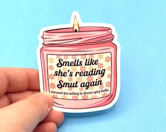 Smells like she’s reading smut candle sticker Smut Reader Candle Sticker | Funny Bookish Sticker | Book Lover Gift  Introvert Bookish Humor