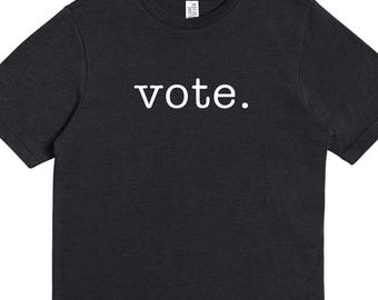 Vote T-Shirt | Election Day Shirt | Voter Tee