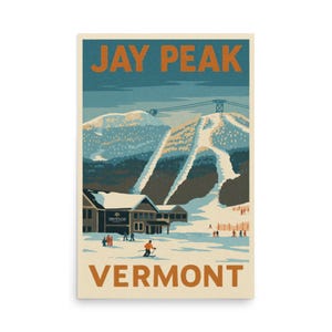 May include: A vintage-style poster featuring a ski resort scene. The words "JAY PEAK" and "VERMONT" are in orange block letters. The image depicts a snowy mountain with ski slopes, a ski lift, and a building at the base of the mountain.
