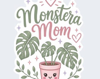 Monstera Mom | 3 inch Sticker Decal