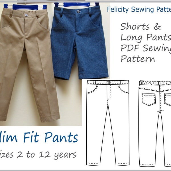Boys trouser sewing pattern SLIM FIT PANTS boys pdf sewing pattern, boys trouser & shorts pattern sizes 2 to 12 years.