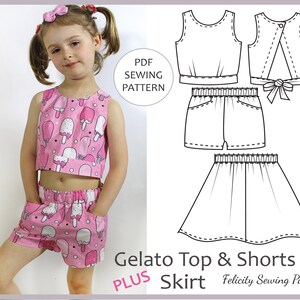 PDF Sewing Pattern for Girls Summer Top, Shorts and Skirt. GELATO Top & Shorts Pattern, Toddler - Girls Sizes 2 - 10 Years