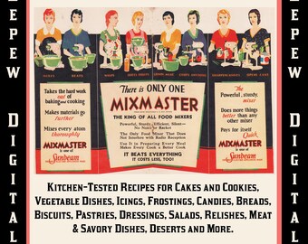 1930s Charming MixMaster Recipe Book for Easy Deserts, Breads and Savory Dishes - INSTANT DOWNLOAD