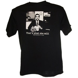 That&#39;s What She Said (The Office Michael Scott) T-Shirt Sizes S-3XL