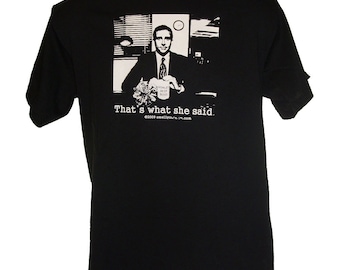 That's What She Said (The Office Michael Scott) T-Shirt Sizes S-3XL
