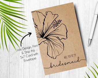 Will you Be my Bridesmaid Card, Hibiscus Flower Beach Bridesmaid Proposal Card, Tropical Wedding Maid of Honor Gift