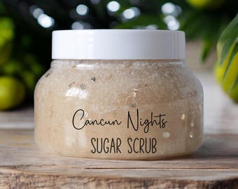Cancun Nights Sugar Scrub | Self Care for Bath Scrubs and Relaxation | Gifts for Her
