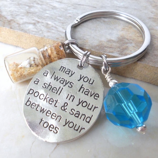 Beach Keychain, Beach Wedding Favor, May You Always Have a Shell in Your Pocket & Sand Between Your Toes