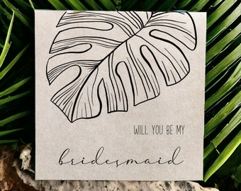 Will you Be my Bridesmaid Card, Monstera Leaf Bridesmaid Proposal Card, Cute Palm Leaf Beach Wedding Maid of Honor Card, Tropical Wedding