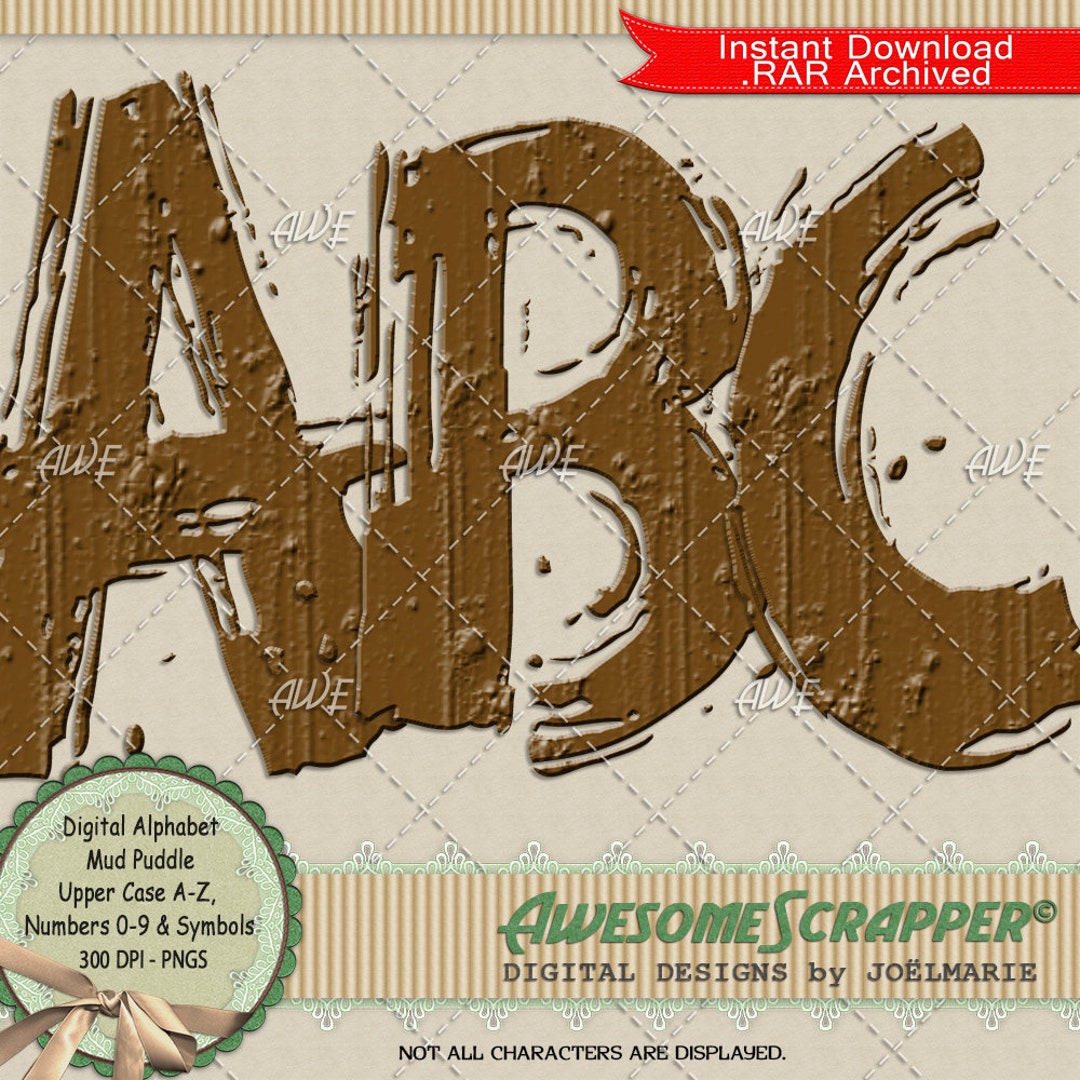 Mud Puddle Digital Alphabet by Awesomescrapper - High Quality, 300 DPI ...