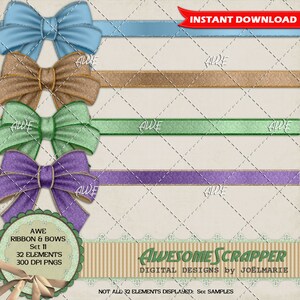 May include: Digital design featuring four bows and ribbons in shades of blue, brown, green, and purple. The image includes the text "AWE RIBBON & BOWS Set 11" and "AWESOME SCRAPPER DIGITAL DESIGNS by JOËLMARIE". A red banner reads "INSTANT DOWNLOAD".