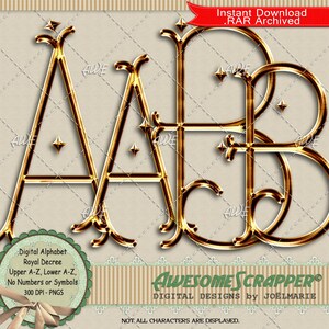 Royal Decree Digital Alphabet by AwesomeScrapper - High Quality, 300 DPI PNGs,  Gold,  Fancy, Royal, Medieval, Uppers & Lowers A-Z. Metal