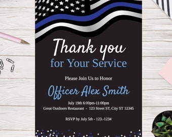 May include: A black and blue thank you card with a thin blue line flag and white stars. The text reads "Thank you for your service. Please join us to honor Officer Alex Smith. July 19th 6:00pm-11:00pm. Great Outdoors Restaurant - 123 Street ST, City ST 12345. RSVP by July 5th - 123-1234."