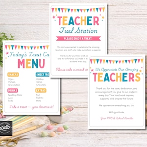 May include: Three white cards with colorful text and designs. One card reads "Teacher Fuel Station" and "Please Enjoy a Treat!". Another card is a menu with snacks, drinks, and extras. The third card says "We Appreciate Our Amazing Teachers".