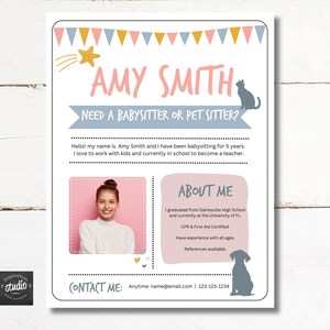 Puede incluir: Un folleto rosa y azul con una estrella de dibujos animados y banderines. El folleto anuncia servicios de niñera y cuidador de mascotas. El texto dice "Amy Smith ¿Necesitas una niñera o un cuidador de mascotas? ¡Hola! Mi nombre es Amy Smith y he estado cuidando niños durante 5 años. Me encanta trabajar con niños y actualmente estoy en la escuela para convertirme en maestra. Sobre mí Me gradué de la escuela secundaria de Gainesville y actualmente estoy en la Universidad de Florida. Certificada en RCP y primeros auxilios. Tengo experiencia con todas las edades. Referencias disponibles. Ponte en contacto conmigo: Anytime: name@email.com | 123-123-1234"