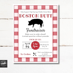 May include: Red and white checkered background with a black silhouette of a pig. Text reads "Help Support High Springs Middle School Beta Boston Butt Fundraiser. Make sure to order ahead! Limited quantities without preorder. Pick Up On: Friday April 26 5 to 7pm 124 Street St. City, St. To Order: Visit: www.hsbeta.com or email: hsbeta@email.com"