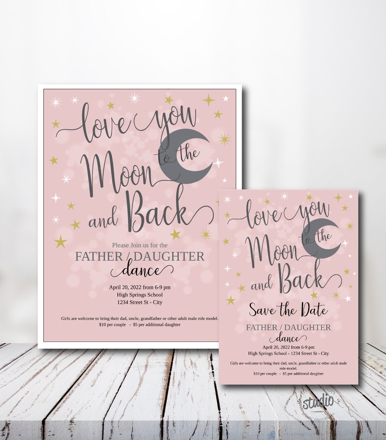 Love you to the Moon and Back Dance Father Daughter Dance Template, Daddy Daughter, Mother Son, Flyer & Save the Date, Easy to use Template image 1