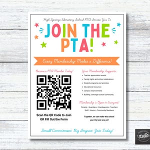 May include: A white flyer titled JOIN THE PTA! in colorful letters with small stars. It features an orange banner, a large black QR code, and text detailing membership benefits, eligibility, and a call to action to join or fill out the form.