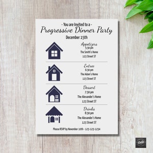 May include: A white invitation card with black text announcing a progressive dinner party on 15th December. The card lists the time and location for starters, main course, dessert, and drinks at different homes. The card includes a black silhouette of a house for each location.