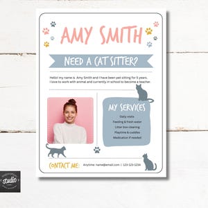 May include: A printed flyer with the text "AMY SMITH" in pink, and "NEED A CAT SITTER?" in blue. It includes a photo of a woman, cat silhouettes, and a list of services. Contact information is provided at the bottom.