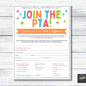 May include: A white PTA membership form with colorful text reading JOIN THE PTA! and Together We Can Make a Difference. The document includes sections for parent and student information, membership options, payment methods, and volunteer interests.