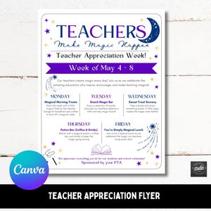 Puede incluir: Un folleto de la Semana de Apreciación del Profesor con una combinación de colores púrpura y azul. El folleto incluye el texto "TEACHERS Make Magic Happen" y un calendario de eventos para la semana del 4 al 8 de mayo, incluyendo "Magical Morning Treats".