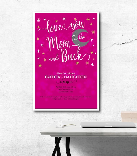 Love you to the Moon and Back Dance Father Daughter Dance Poster Template, Daddy Daughter, Mother Son Dance, Poster, Easy to Use Template Il_570xn