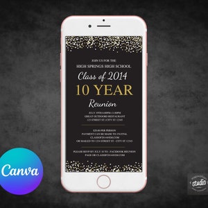 May include: A black and gold digital invitation for a 10 year high school reunion for the class of 2014. The invitation includes the date, time, location, and RSVP information.