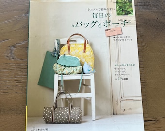 Original Japanese Version - Everyday Bag and Pouches, Simple and Easy to Make (heartwarminglifeseries)
