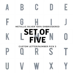 Eisen auf Buchstaben und Zahlen, CUSTOM PICK Ihre 5 Stück, Metallic Silber Patch 100 % bestickt, moderne Sans Serif Schrift 2" hoch oder 4" hoch