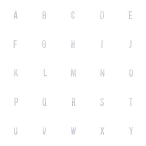 May include: A white alphabet chart with the letters A through Y in a grid pattern.