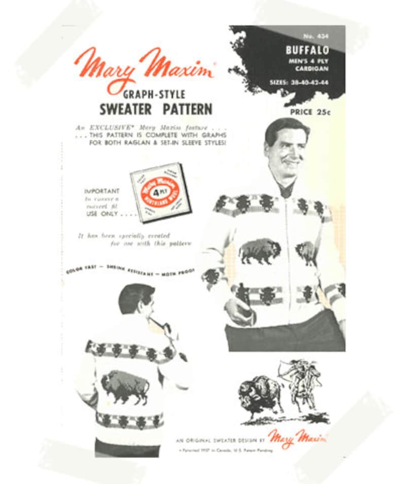 May include: A vintage knitting pattern for a men's buffalo cardigan sweater. The pattern is called "Buffalo Men's 4 Ply Cardigan" and is from Mary Maxim. The pattern includes a graph for both raglan and set-in sleeve styles. The pattern is 25 cents.