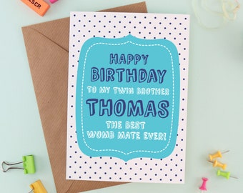 Twin Brother Birthday Card, Womb Mates Card, Twin Card, Card for Twins, Happy Birthday Brother, Card for Them, Twin Birthday Card, Twin Gift