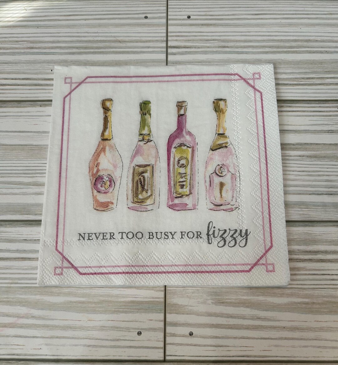 Never Too Busy for Fizzy Cocktail Paper Napkin - Etsy