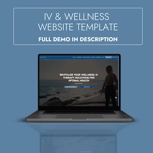 May include: A laptop computer displaying a website template for IV and wellness businesses. The website features a blue and white color scheme with a photo of a woman standing on a beach. The text on the website reads "Revitalize your wellness: IV Therapy Solutions for Optimal Health."