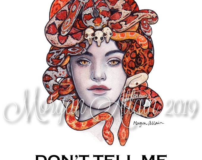 Don't Tell Me to Smile Medusa 8x10 Art Print