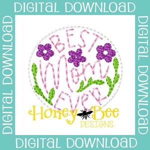 Mom Feltie Design, Mom Feltie Embroidery Design, Mom Feltie File, Best Mom Ever Feltie Design, Mother&#39;s Day Feltie File